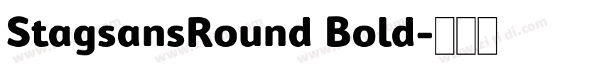 StagsansRound Bold字体转换